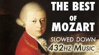 The Best Of Mozart  Slowed Down  432Hz  45 Hours [upl. by Sisile632]