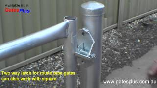 Gate Latch 2 way for round pipe and square [upl. by Swetiana]