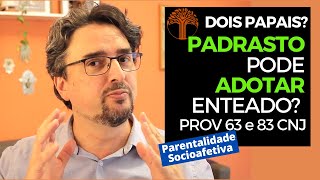 Parentalidade Socioafetiva  Provimento 63 e 83 CNJ na prática [upl. by Gaul]