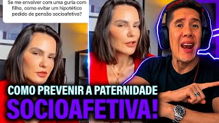 Como Se Prevenir Da Paternidade Socioafetiva E Pensão Socioafetiva [upl. by Ycnaffit]