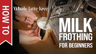 How To Milk Frothing for Beginners 5 Tips [upl. by Huang446]